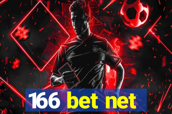 166 bet net